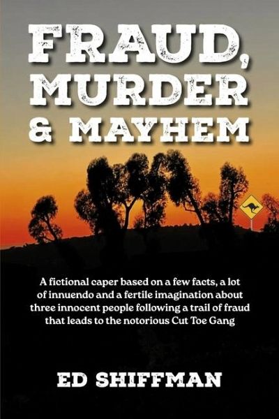 Fraud, Murder & Mayhem