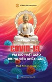 COVID-19 Vai trò Ph¿t Giáo trong vi¿c ch¿a lành COVID-19 Vai trò Ph¿t Giáo trong vi¿c ch¿a lành