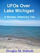 UFOs Over Lake Michigan - A Weather... - Bild 1