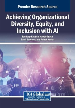 Cover Achieving Organizational Diversity, Equity, and Inclusion with AI