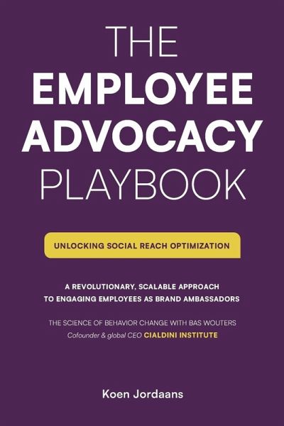 The Employee Advocacy Playbook., Unlocking Social Reach Optimization The Employee Advocacy Playbook., Unlocking Social Reach Optimization