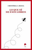 Lo que sé de los libros