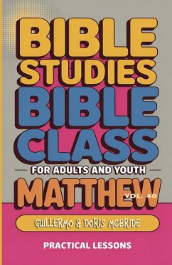 Bible Class for Adults and Youth Beginner's Guide - Matthew - Doris McBride, Guillermo