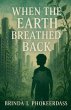 When the Earth Breathed Back - Bild 1