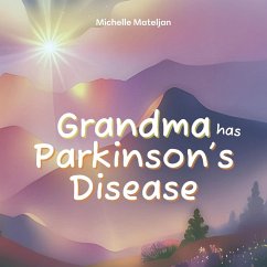 Grandma has Parkinson's Disease - Mateljan, Michelle