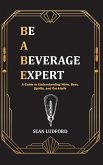 Be a Beverage Expert