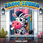 Zadie Zebra Zadie Zebra