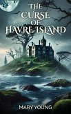 The Curse Of Havre Island