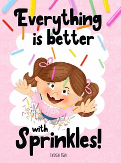 Everything is Better with Sprinkles! - Dain, Lindsay