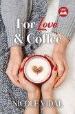 For Love & Coffee (The Matchmakers' Book Club, #1) (eBook, ePUB)