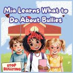 Mia Learns What to Do About Bullies