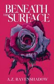 Beneath the Surface