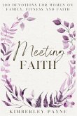 Meeting Faith Meeting Faith