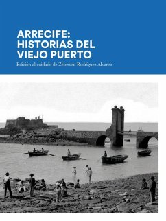 ARRECIFE: HISTORIAS DEL VIEJO PUERTO ARRECIFE: HISTORIAS DEL VIEJO PUERTO