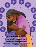 Abuelita is my sun/Abuelita es mi sol