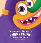 The Monster I Blamed for EVERYTHING