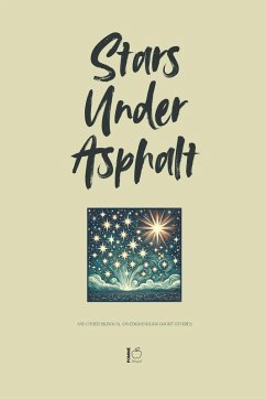 Cover Stars Under Asphalt And Other Bilingual Swedish-English Short Stories