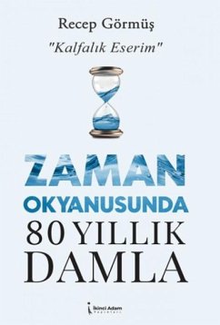 Cover Zaman Okyanusunda 80 Yillik Damla