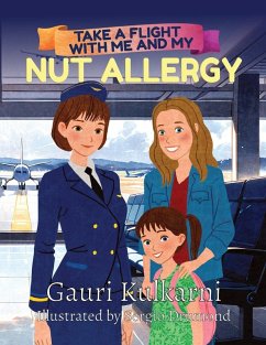 Take a Flight with Me and My Nut Allergy - Kulkarni, Gauri