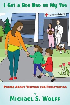 I Got a Boo Boo on My Toe - Wolff, Michael S