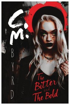 The Bitter and The Bold - Byrd, Crysta