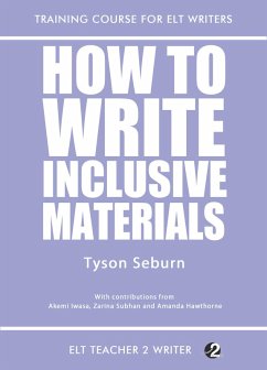 How To Write Inclusive Materials (Training Course For ELT Writers, #26) (eBook, ePUB) - Seburn, Tyson
