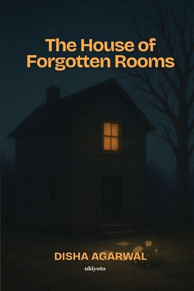 The House of Forgotten Rooms
