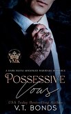 Possessive Vows Possessive Vows