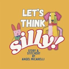 Let's Think Silly - Micarelli, Angel