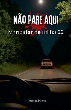 Cover Não pare aqui - Marcador de milha 22