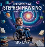 The Story of Stephen Hawking The Story of Stephen Hawking