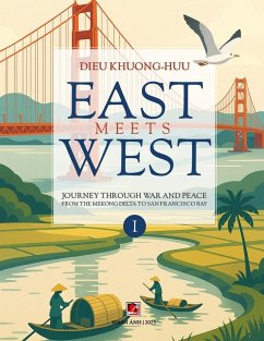 EAST meets WEST (Volume 1 - softcover - black-and-white - 2025 revision) - Huu Dieu, Khuong