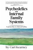 Psychedelics and Internal Family Systems