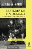 Rebeldes de fin de siglo
