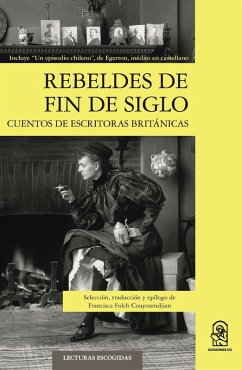 Rebeldes de fin de siglo - Folch Couyoumdjian, Francisca