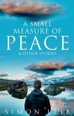 A Small Measure Of Peace