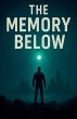 The Memory Below - Bild 1