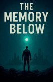 The Memory Below