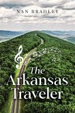 The Arkansas Traveler The Arkansas Traveler