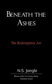 Beneath the Ashes