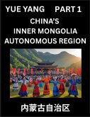 Chinese Geography of Inner Mongolia (Part 1)- Discover Names of Different Social Institutions from Various Districts, and Counties from Chinese Provinces and Autonomous Regions, HSK All Levels, Pinyin, English