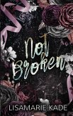 Not Broken Not Broken