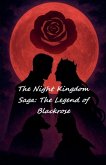 The Legend of Blackrose