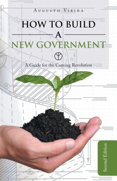 How to build a new government - Vieira, Augusto How to build a new government - Vieira, Augusto