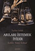 Arilari Istemek Iyidir Arilari Istemek Iyidir