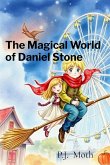 The Magical World of Daniel Stone The Magical World of Daniel Stone