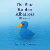 The Blue Rubber Albatross-Illustrated The Blue Rubber Albatross-Illustrated