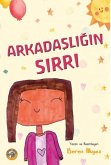 Arkadasligin Sirri