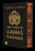 Una corte de llamas plateadas. Edición especial Una corte de llamas plateadas. Edición especial