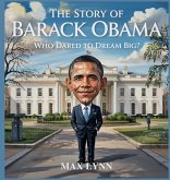 The Story of Barack Obama The Story of Barack Obama